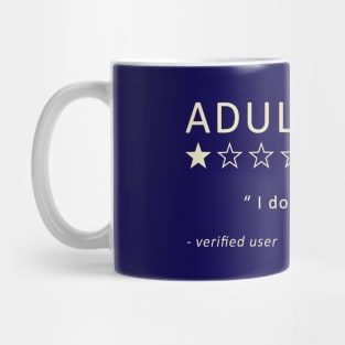 Adulting Review Mug